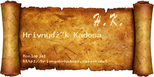 Hrivnyák Kadosa névjegykártya